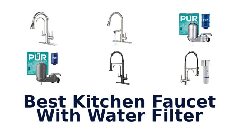 Best Kitchen Faucets with Water Filter: Top 10 Picks best kitchen faucet with water filter