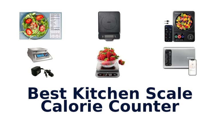 Best Kitchen Scale Calorie Counter: Top 10 Picks best kitchen scale calorie counter