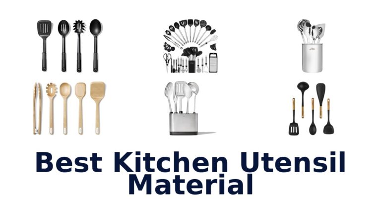 Best Kitchen Utensil Materials: Top 10 Picks best kitchen utensil material