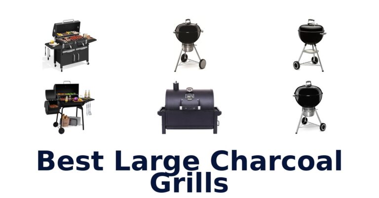 Best Large Charcoal Grills: Top 10 Picks best large charcoal grills