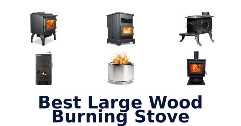 BEST Large Wood Stoves: Top 10 Picks for Warmth best large wood burning stove