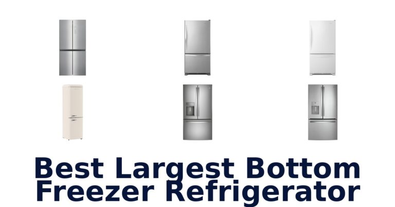 Best Largest Bottom Freezer Fridges: Top 10 Picks best largest bottom freezer refrigerator
