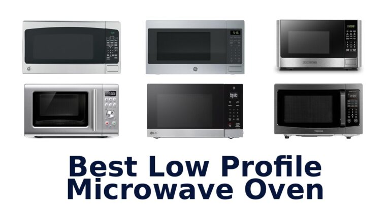 Best Low Profile Microwaves: Top 10 Picks best low profile microwave oven