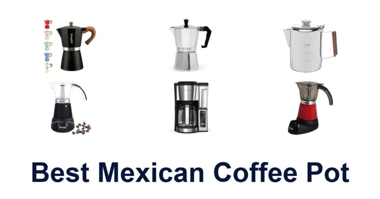 BEST Mexican Coffee Pots: Top 10 Picks for Rich Flavor best mexican coffee pot