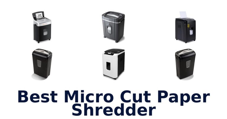 Best Micro Cut Shredders: Top 10 Picks! best micro cut paper shredder