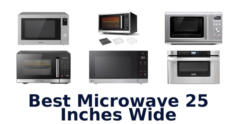 BEST Microwaves 25 Inches Wide: Top 10 Picks! best microwave 25 inches wide