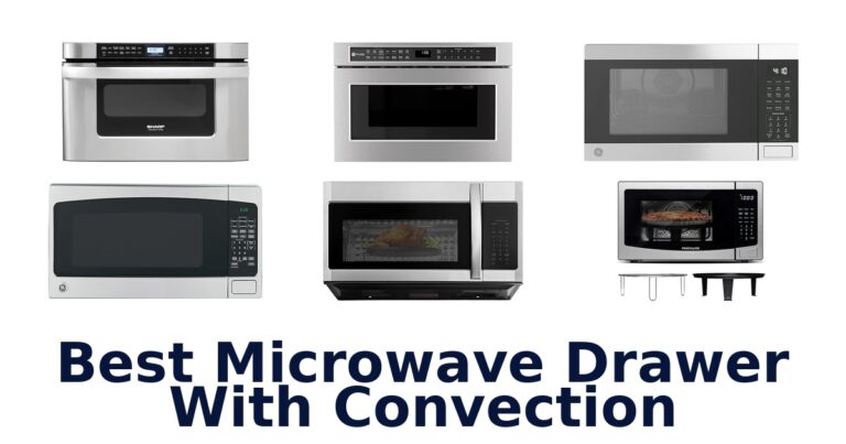 best microwave drawer with convection