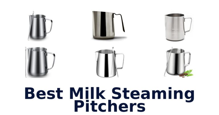 best milk steaming pitchers