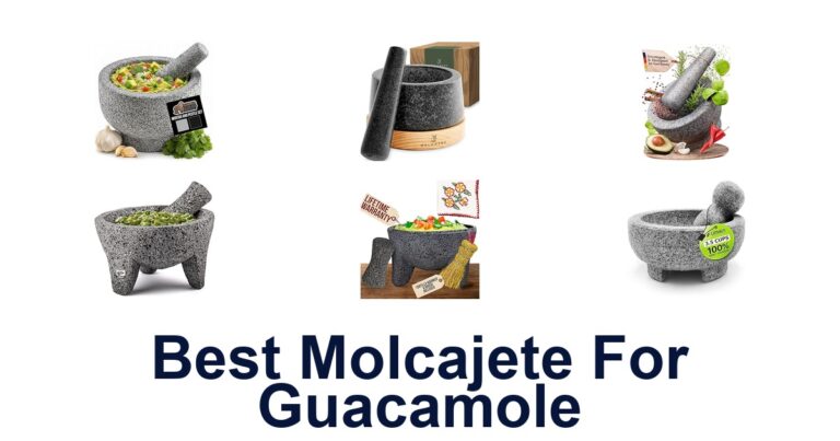 BEST Molcajete for Guacamole: Top 10 Picks best molcajete for guacamole