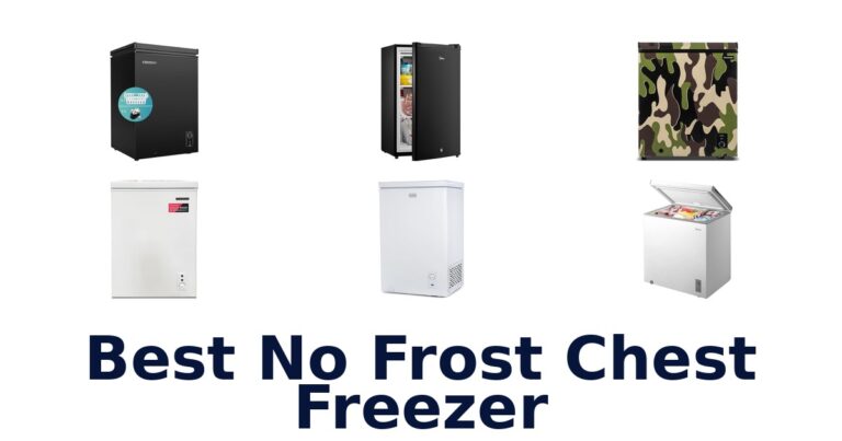 Best No Frost Chest Freezers: Top 10 Picks best no frost chest freezer