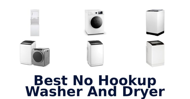 Best No Hookup Washer Dryers: Top 10 Picks 2026 best no hookup washer and dryer