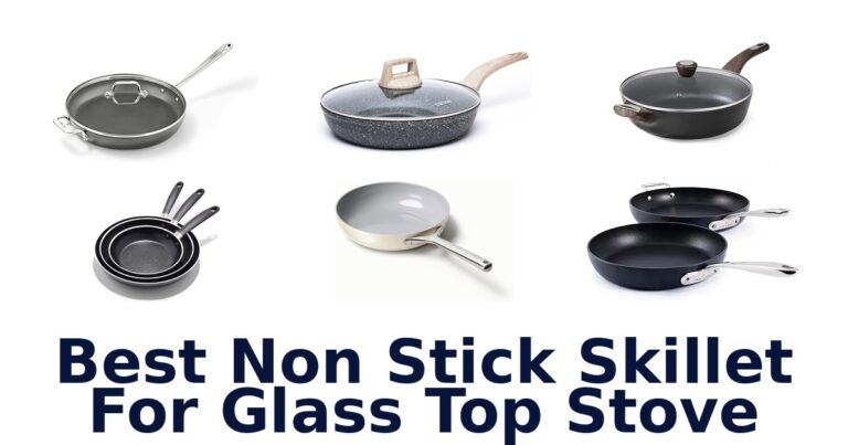 Best Non Stick Skillets for Glass Top Stoves best non stick skillet for glass top stove