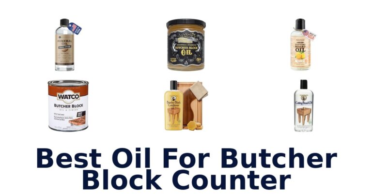 Best Oil for Butcher Block Counters: Top 10 Picks best oil for butcher block counter