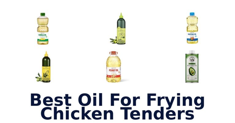 best oil for frying chicken tenders