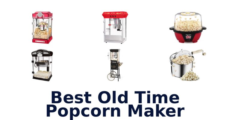 Best Old Time Popcorn Makers: Top 10 Retro Picks best old time popcorn maker