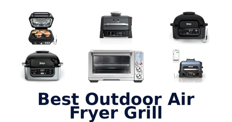 best outdoor air fryer grill