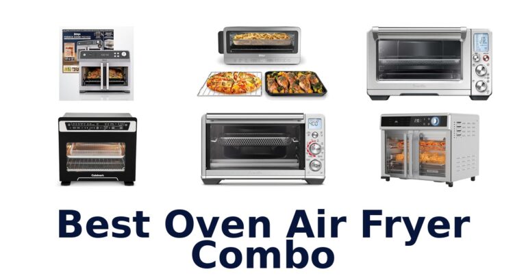 Best Oven Air Fryer Combos for 2026! best oven air fryer combo
