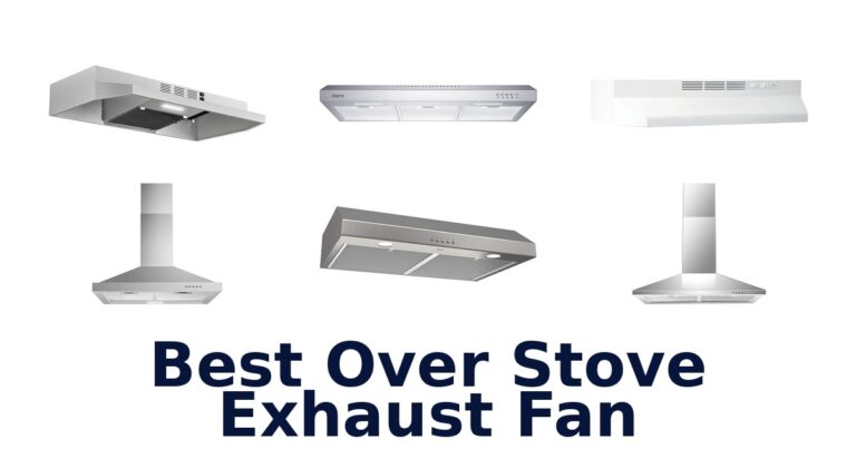 best over stove exhaust fan
