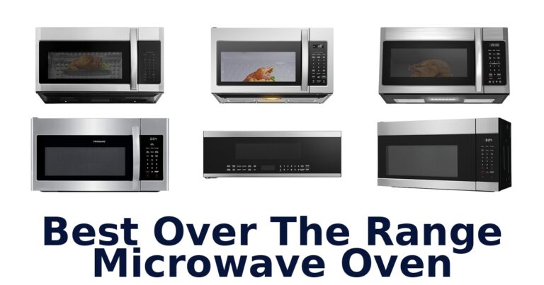 Best Over Range Microwave Oven: Top 10 Picks best over the range microwave oven