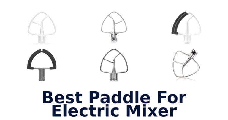 Best Electric Mixer Paddles: Top 10 Picks best paddle for electric mixer