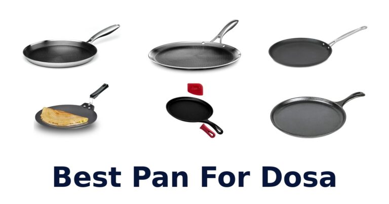 Best Pans for Dosa: Top 10 Picks best pan for dosa