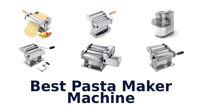 Best Pasta Maker Machine: Top 10 Picks 2026 best pasta maker machine