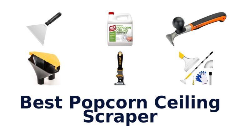 BEST Popcorn Ceiling Scrapers: Top 10 Picks best popcorn ceiling scraper