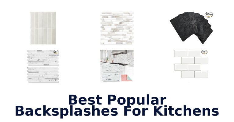 Best Popular Kitchen Backsplashes: Top 10 Picks! best popular backsplashes for kitchens