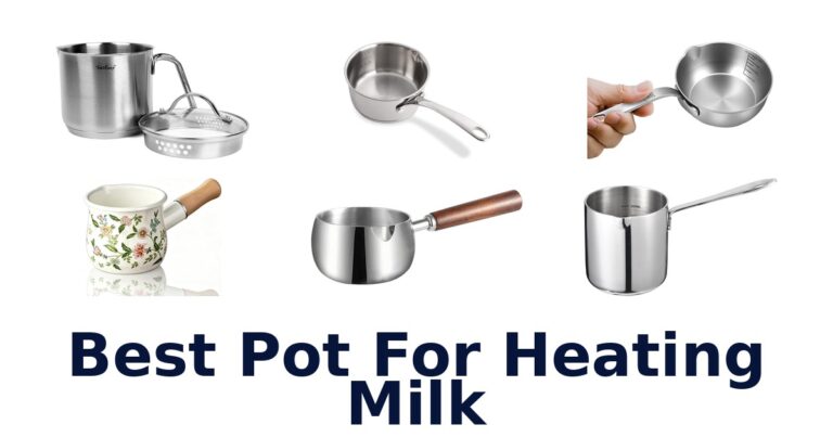 Best Pots for Heating Milk: Top 10 Picks best pot for heating milk