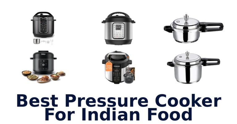 Best Pressure Cookers for Indian Food: Top 10 Picks best pressure cooker for indian food