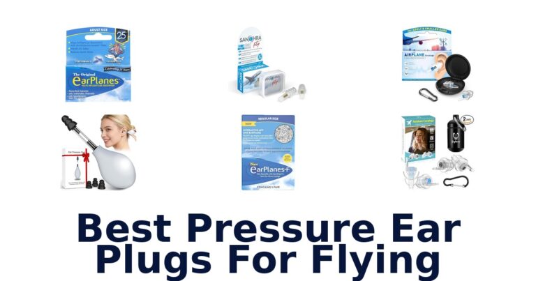 BEST Pressure Ear Plugs for Flying: Top 10 Picks best pressure ear plugs for flying
