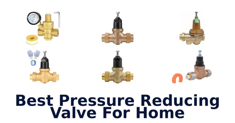 Best Pressure Reducing Valves for Home: Top 10 Picks best pressure reducing valve for home