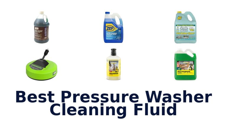 Best Pressure Washer Cleaning Fluids: Top 10 Picks best pressure washer cleaning fluid