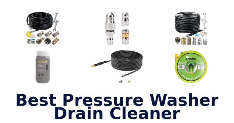 Best Pressure Washer Drain Cleaners: Top 10 Picks best pressure washer drain cleaner
