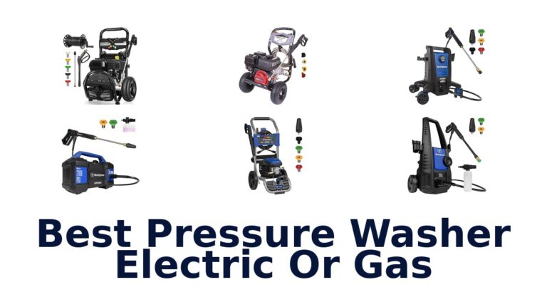 Best Electric or Gas Pressure Washers: Top 10 Picks best pressure washer electric or gas