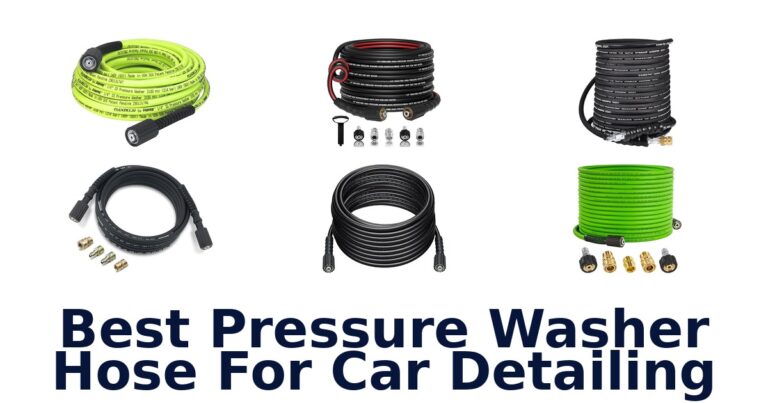 best pressure washer hose for car detailing