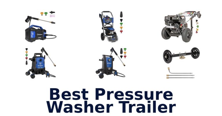 Best Pressure Washer Trailers: Top 10 Picks best pressure washer trailer