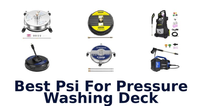 Best PSI for Deck Pressure Washing: Top 10 Picks best psi for pressure washing deck