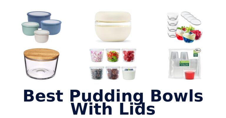 best pudding bowls with lids