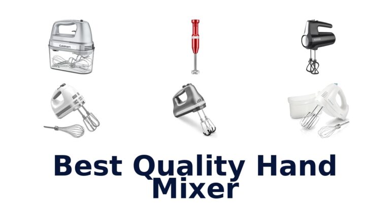BEST Quality Hand Mixers: Top 10 Picks best quality hand mixer