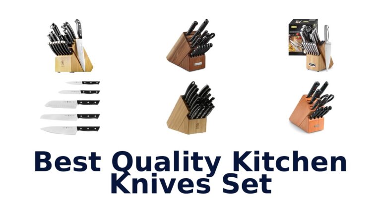Best Quality Kitchen Knives Set: Top 10 Picks best quality kitchen knives set