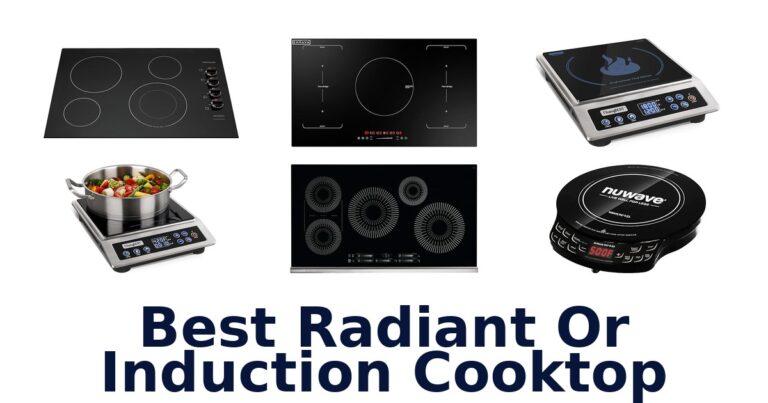 Best 10 Radiant & Induction Cooktops – 2026 Picks best radiant or induction cooktop