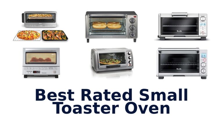 Best Rated Small Toaster Ovens: Top 10 Picks best rated small toaster oven
