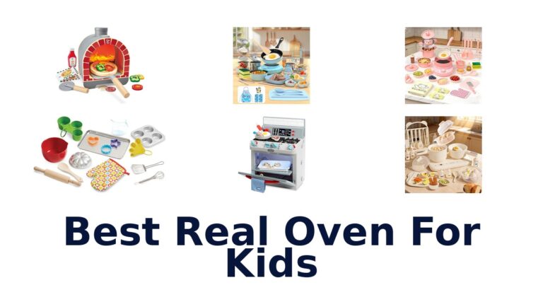 Best Real Ovens for Kids: Top 10 Picks best real oven for kids