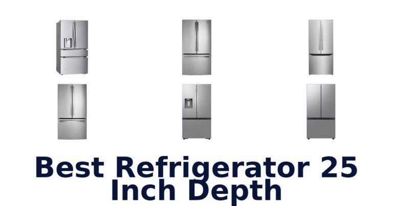 Best Refrigerator 25 Inch Depth: Top 10 Picks best refrigerator 25 inch depth