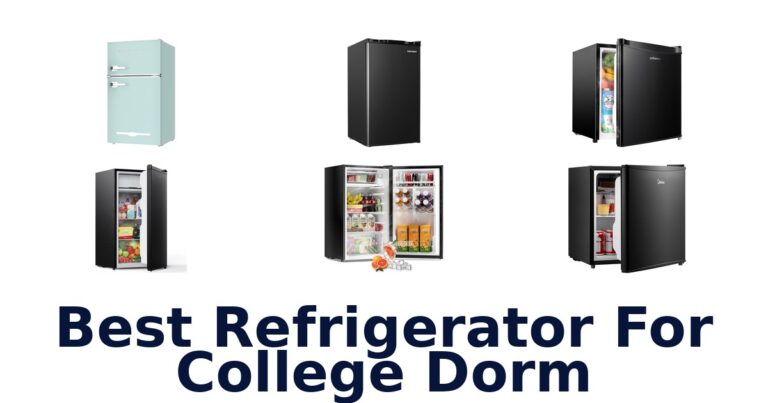 Best Refrigerators for College Dorms: Top 10 Picks best refrigerator for college dorm