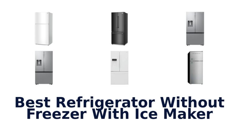 Best Refrigerator w/o Freezer w/ Ice Maker: Top 10 Picks best refrigerator without freezer with ice maker