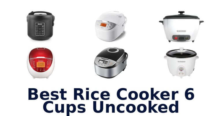 Best 6 Cup Uncooked Rice Cookers: Top 10 Picks best rice cooker 6 cups uncooked