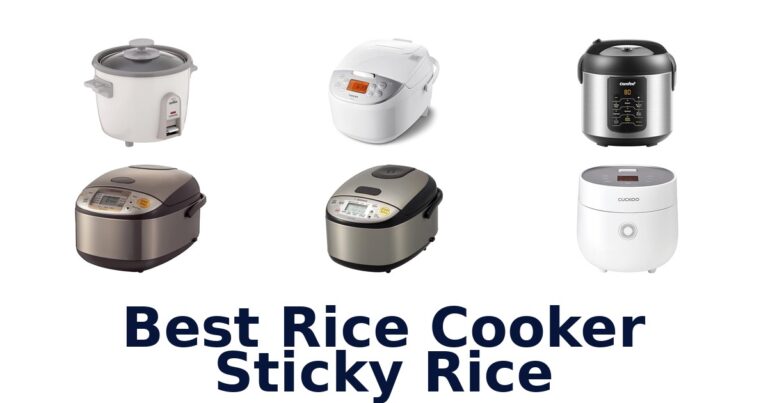 BEST Rice Cooker Sticky Rice: Top 10 Picks 2026 best rice cooker sticky rice