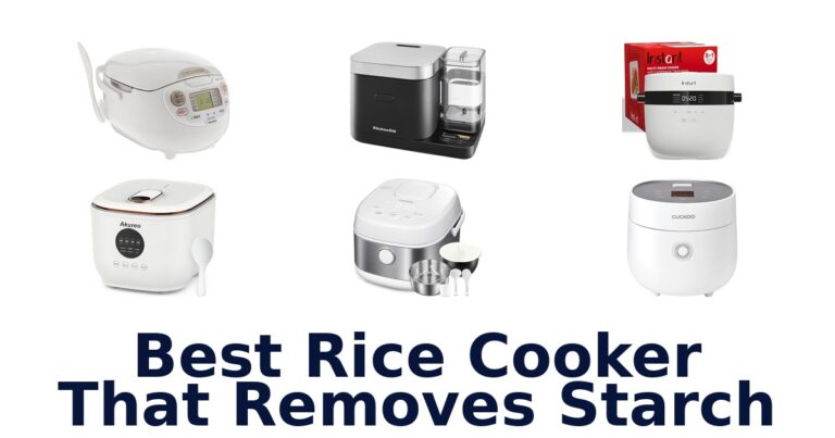 Best Rice Cookers That Remove Starch Top 10 best rice cooker that removes starch